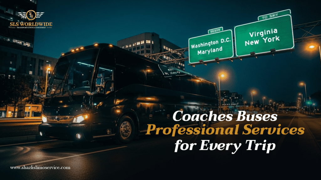 Coaches Buses Professional Services for Every Trip & Group Travel